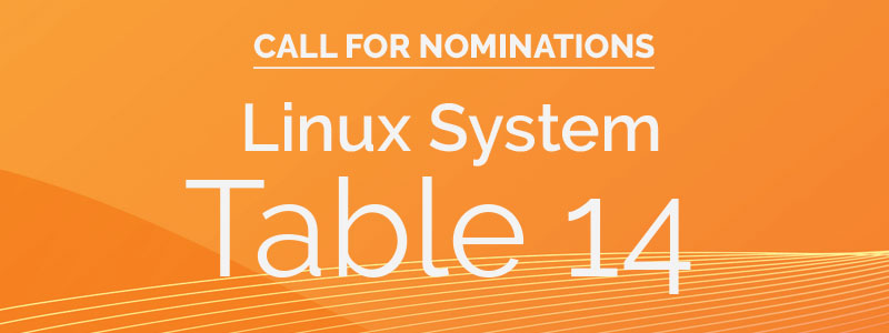 table14-nominations December INSIDER: Announcing Linux System Table 14 Call for Nominations